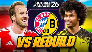 Bayern Munich Vs Borussia Dortmund Rebuild On Fm26
