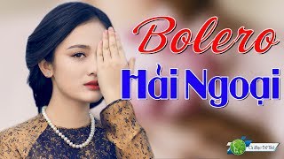 Bolero Hải Ngoại Cực Hay | Liên Khúc Chuyện Hoa Sim - Nhạc Vàng Trữ Tình Buồn Man Mác