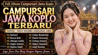 LATEST CAMPURSARI JAVA KOPLO SONG 🎶 KALISARI - GUBUG ASMORO 🎧 MOST POPULAR JAVANESE SONGS PLAYLIS...