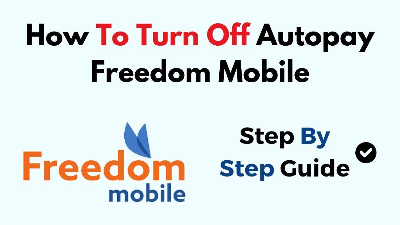 How To Turn Off Autopay Freedom Mobile - YouTube