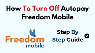 How To Turn Off Autopay Freedom Mobile screenshot 4
