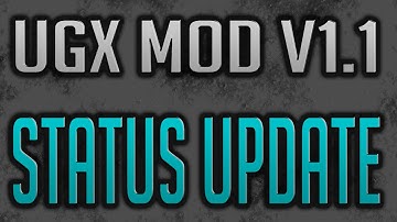 UGX Mod v1.1 Status Update | UGX Requiem