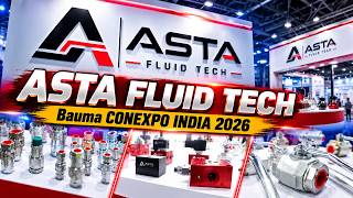 Asta Fluid Tech Precision Hydraulic Valves, Manifolds & Quick Couplings | bauma CONEXPO INDIA  2026