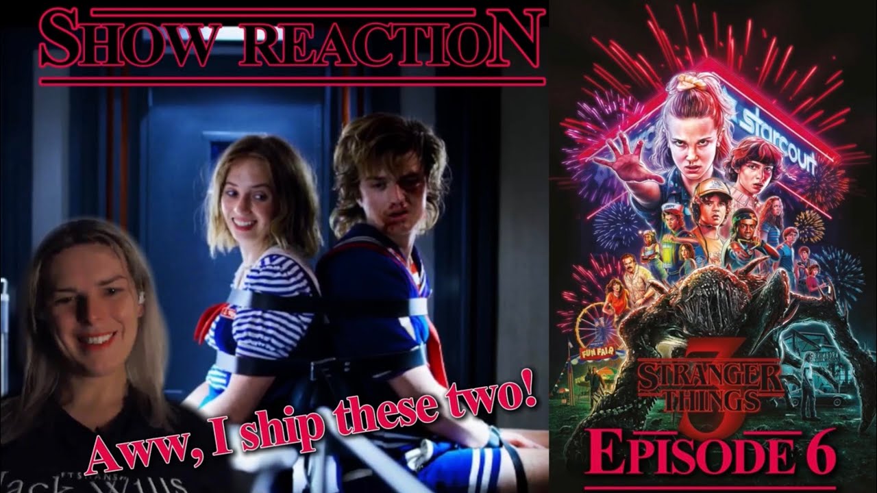 Stranger Things Season 3 Episode 6 - reaction - E Pluribus Unum - My fav duo is a bit tied up!