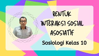 Sociology Class 10 - Forms of Associative Social Interaction