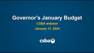 CSBA's 2024 Governor's Budget Proposal breakdown