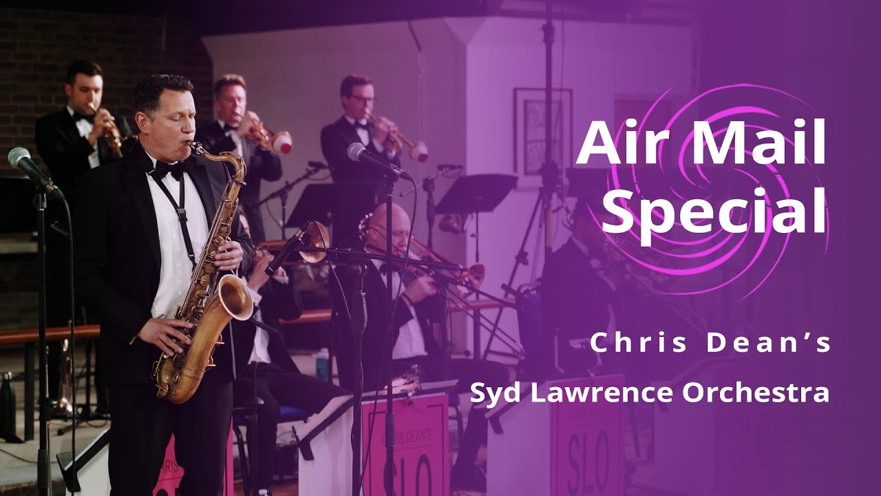 Air Mail Special | The Syd Lawrence Orchestra