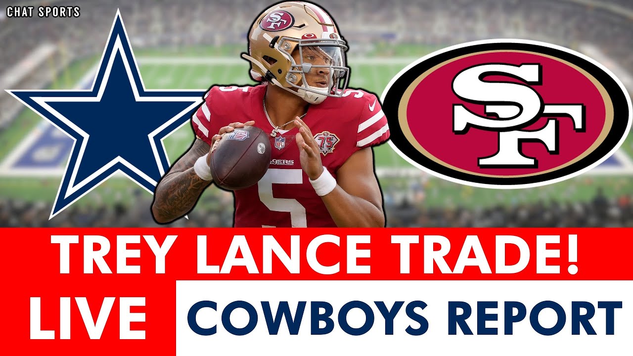 Trey Lance traded by San Francisco 49ers to Dallas Cowboys