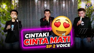 CINTAKI CINTA MATI   SP2 VOICE ( cover ) GIDEON MUSICA  2022