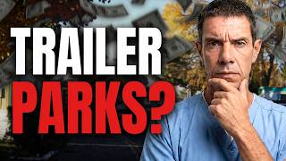 7 MASSIVE Lies About Investing In Mobile Home Parks