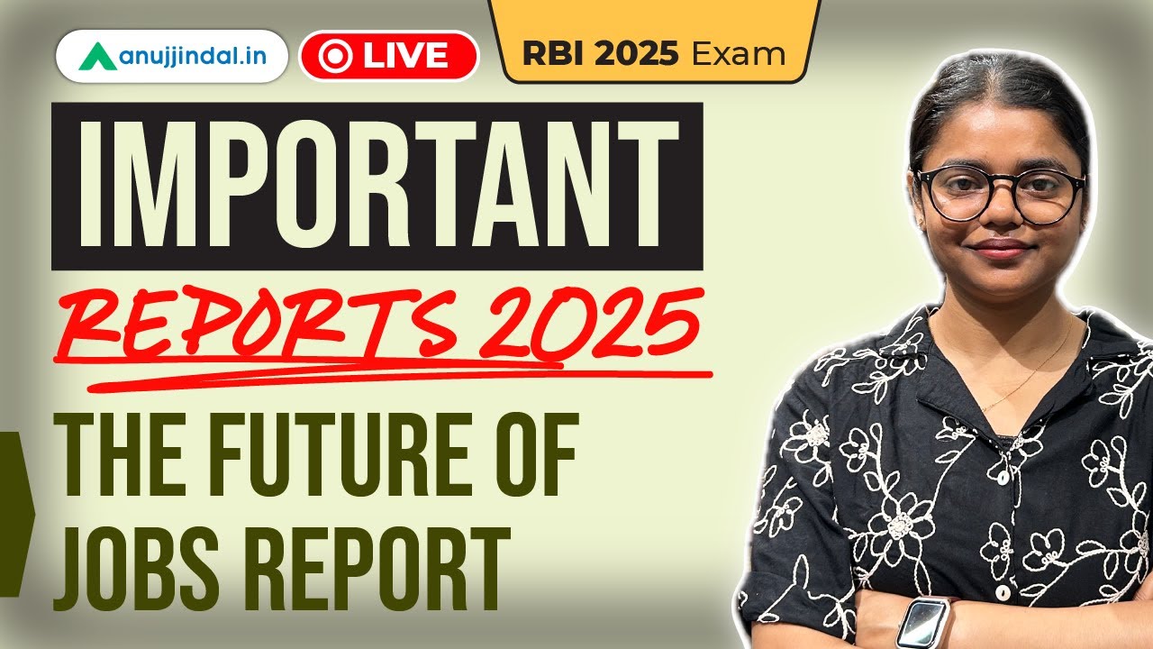 The Future Of Jobs Report | Important Reports: RBI 2025 | NABARD ...