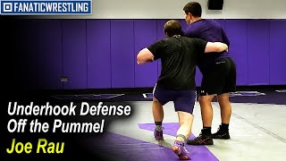 Underhook Defense Off the Pummel by Joe Rau