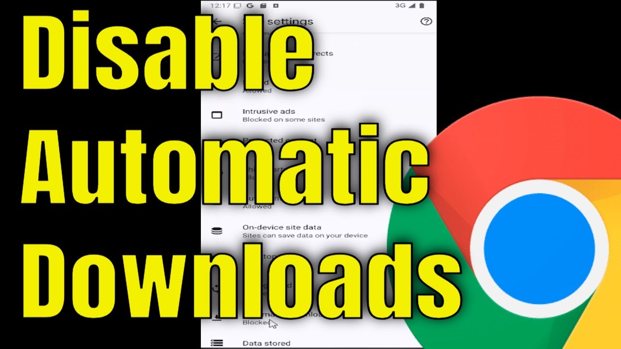 How to Disable Automatic Downloads on Chrome Android/iPhone [2026 Guide ...