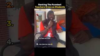 Ranking The Funniest Teachers Dress Like Students Moments