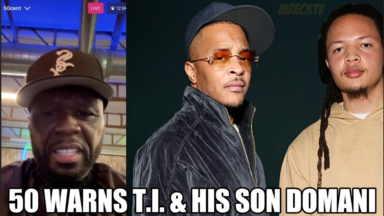 50 Cent Responds To Domani Ms Jackson & Clowns Tiny & Warns T.I. & King Harris