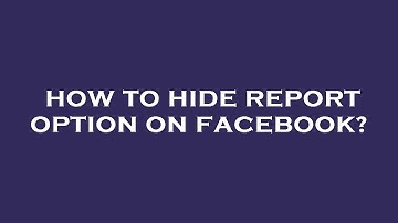How to hide report option on facebook?
