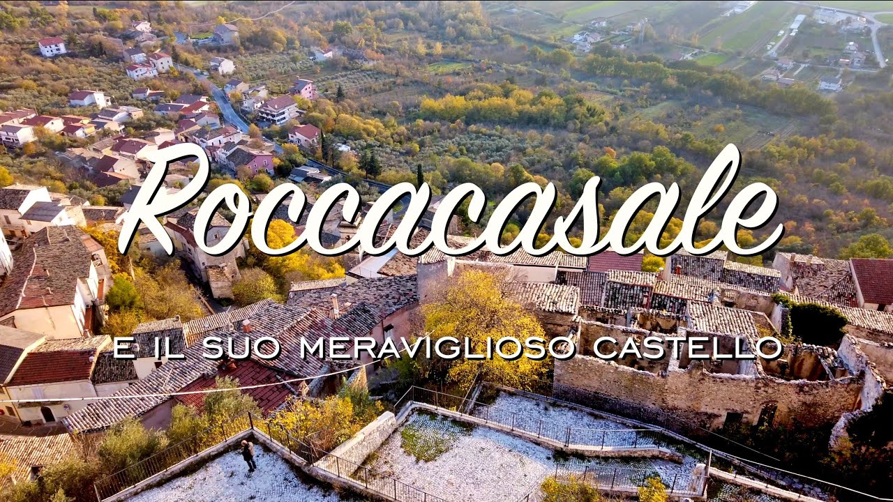 Roccacasale e il suo meraviglioso castello