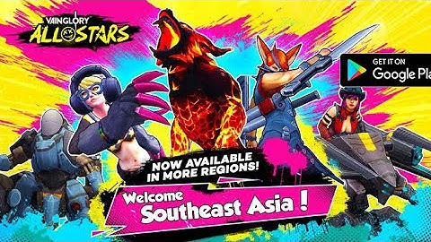 Vainglory All Stars (SEA) - Official  (Android/IOS) Cambodia