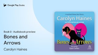 Bones and Arrows Book 0 by Carolyn Haines · Audiobook preview