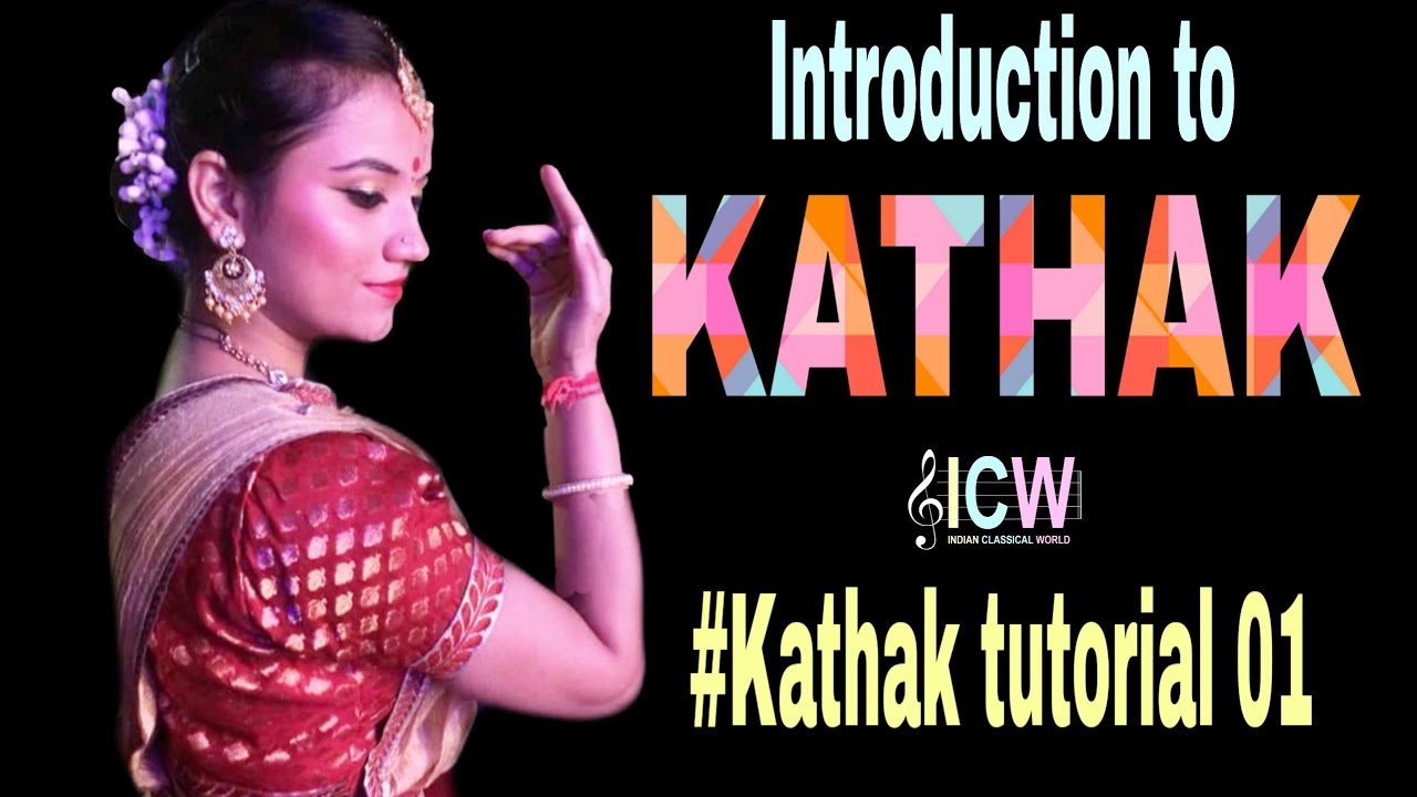 Introduction to Kathak | #Kathak tutorial 01 | Ms. Anshika Agrawal ...