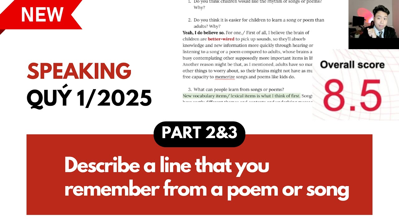 8.5 IELTS 🔥 Giải đề MỚI speaking part 2&3 - Describe a line of poem and song