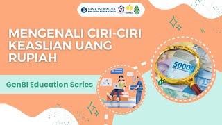 Education Series #3 [Mengenali Ciri-ciri Keaslian Uang Rupiah] Komisariat UNNES & UIN WaliSongo