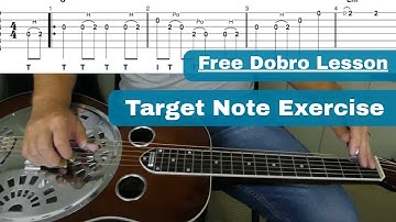 Free Dobro Lesson | "Target Note Exercise"