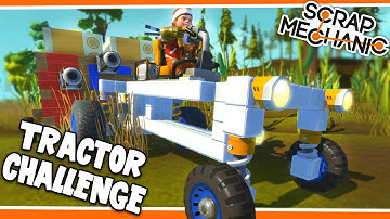 Scrap Mechanic! - TRACTOR CHALLENGE! Vs AshDubh - [#21] | Gameplay |