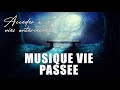 Musique vie passe  accder  ses vies antrieures 