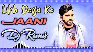 Likh Dega Ke Jaani Dj Remix Song Hard Bass Byah Tera Mera Hona Tha Remix Haryanvi Song Remix 2025