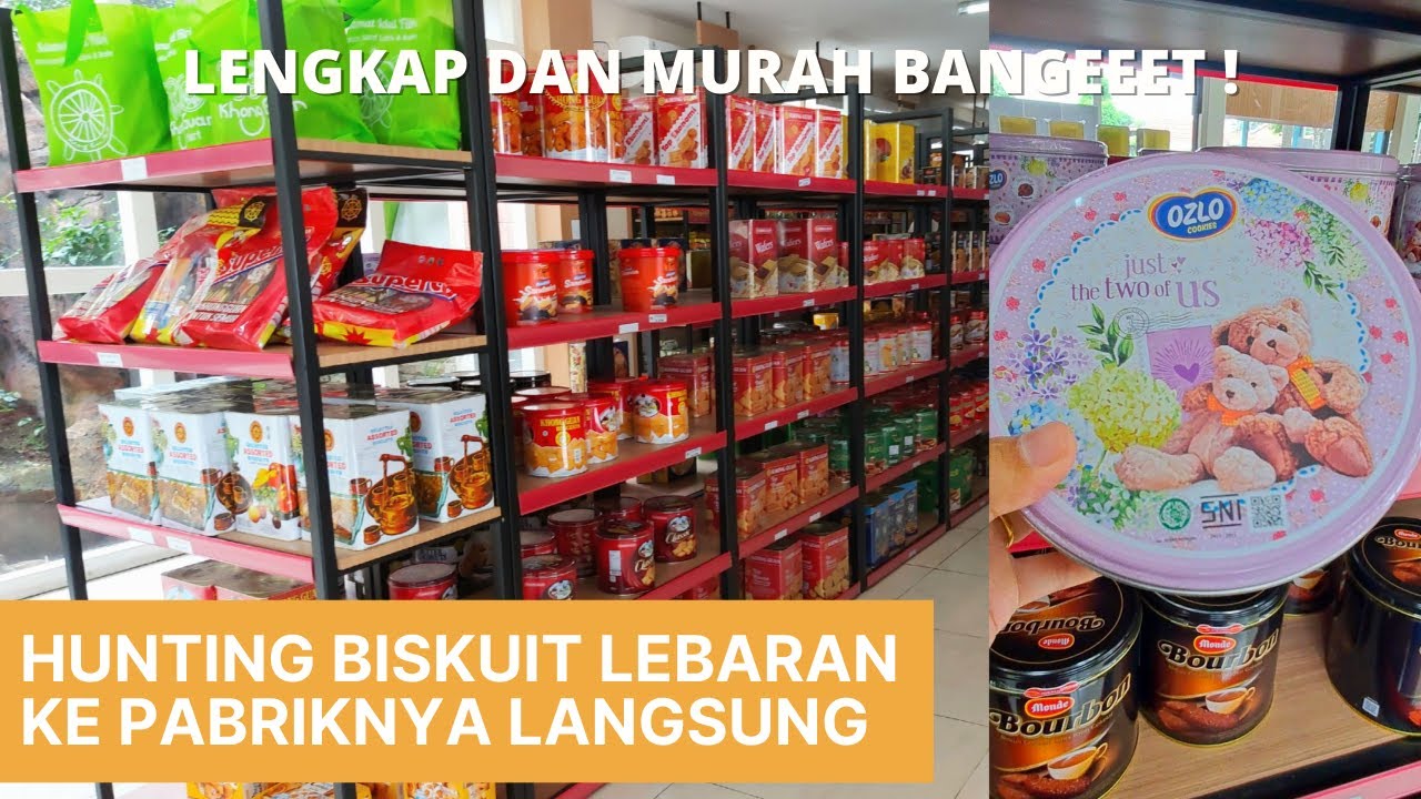 HUNTING BISKUIT LEBARAN KE PABRIKNYA LANGSUNG | PT. KHONG GUAN CIRACAS JAKTIM