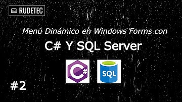 Menú Dinámico en Windows Forms C# Y SQL Server | Parte 2