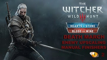 The Witcher 3: Wild Hunt - part 2 -Twisted Firestarter, Devil by the Well - Death March HD