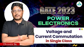 Voltage and Current Commutation | Power Electronics #gate_academy #powerelectronics #gate2023