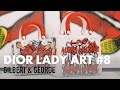 Gilbert &amp; George reinvents the Lady Dior bag for Dior Lady Art 8