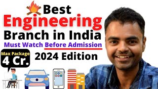 Best BTech/Engineering Branch in India, Best BTech Branch for High Salary Govt Private Jobs
