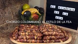 Chorizos Colombianos Al Estilo De La Fea