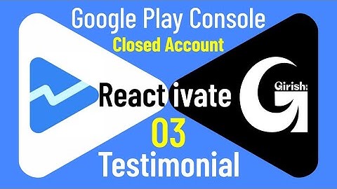 1 more Reactivate Google Play Console. How to reopen resolve reinstate recover activate old account?