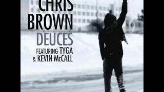 Chris Brown(ft. Tyga & Kevin McCall)- Deuces [Instrumental w/ DL Link]