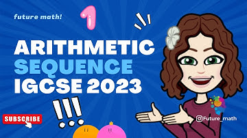 ARITHMETIC SEQUENCE | IGCSE 1HR JANUARY 2023 Q24