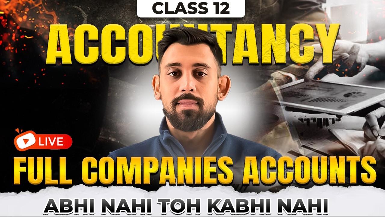 Company Accounts Marathon | Class 12 | All Previous Year Questions (PYQs) Covered  | Boards 2026
