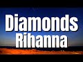 Rihanna  diamonds lyrics
