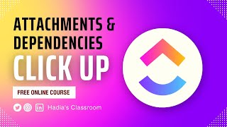 How to add Attachment, Dependencies, and Mention Task | ClickUp Tool | Urdu Tutorial (Part-VI) screenshot 5