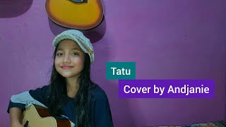 Tatu - Didi kempot (versi Jepang) || Cover akustik by Andjanie