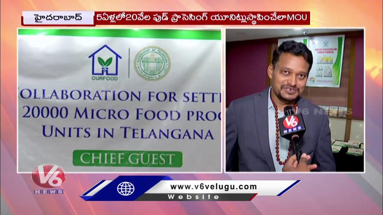 our-food-start-up-telangana-govt-to-setup-20-000-micro-food-processing