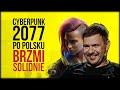 Cyberpunk 2077 po polsku. Zobaczymy jak to brzmi.