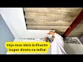 Ideia simples: isopor direto no telhado para acabar com o calor