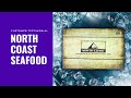 North Coast Seafood Testimonial | URTHCOR | Disruptive Packaging