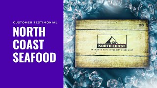 North Coast Seafood Testimonial | URTHCOR | Disruptive Packaging