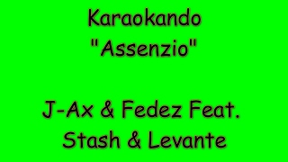 Karaoke Italiano - Assenzio - J-Ax e Fedez Feat Stash e Levante ( Testo ) chords